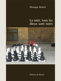 Nuit, tous les dieux sont noirs (La)